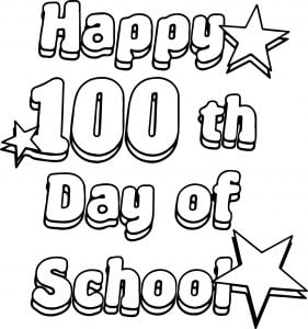 Happy 100 th Days Of School Coloring Page